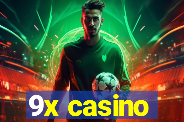 9x casino